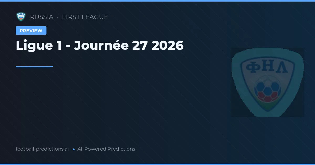 Ligue 1 - Journée 27 2026