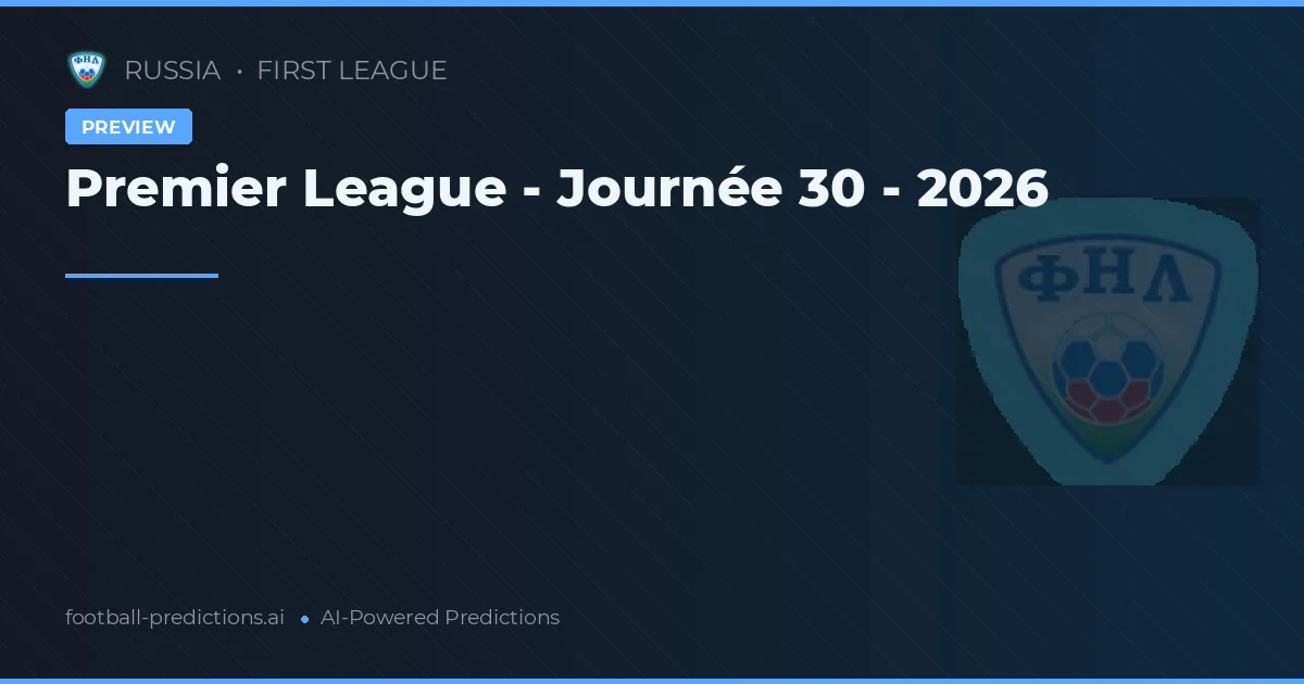 Premier League - Journée 30 - 2026