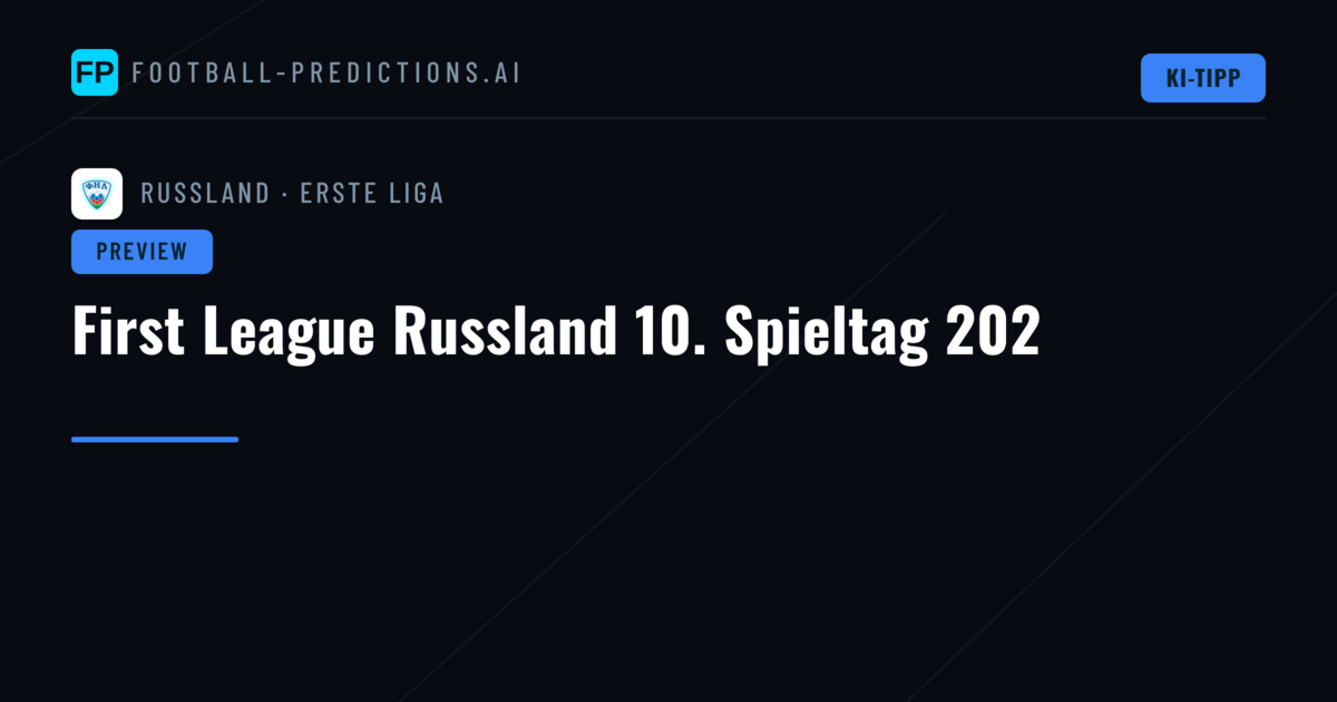 First League Russland 10. Spieltag 202