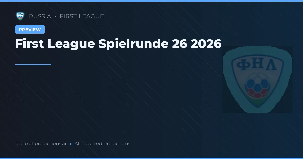 First League Spielrunde 26 2026