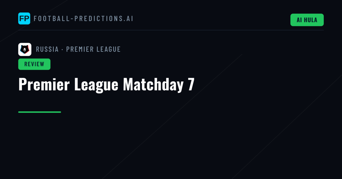 Premier League Matchday 7