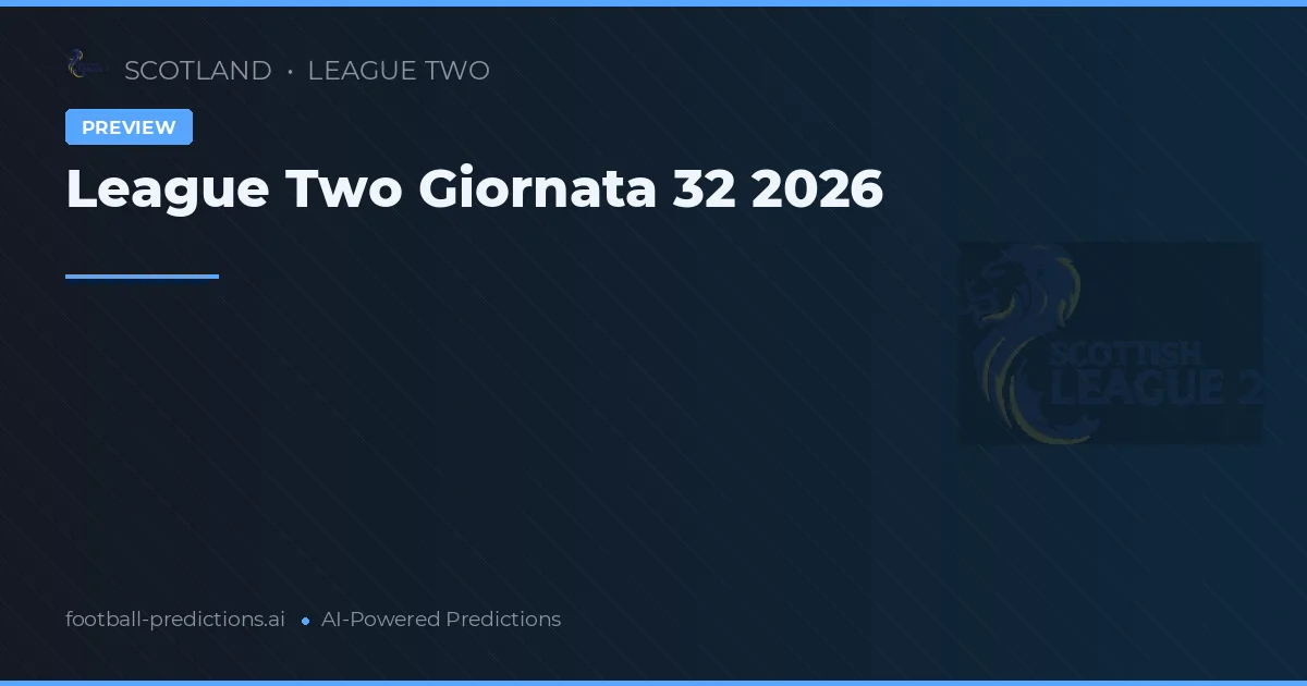League Two Giornata 32 2026