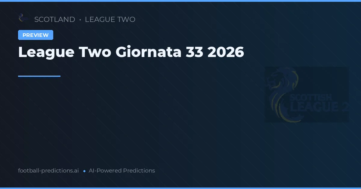 League Two Giornata 33 2026