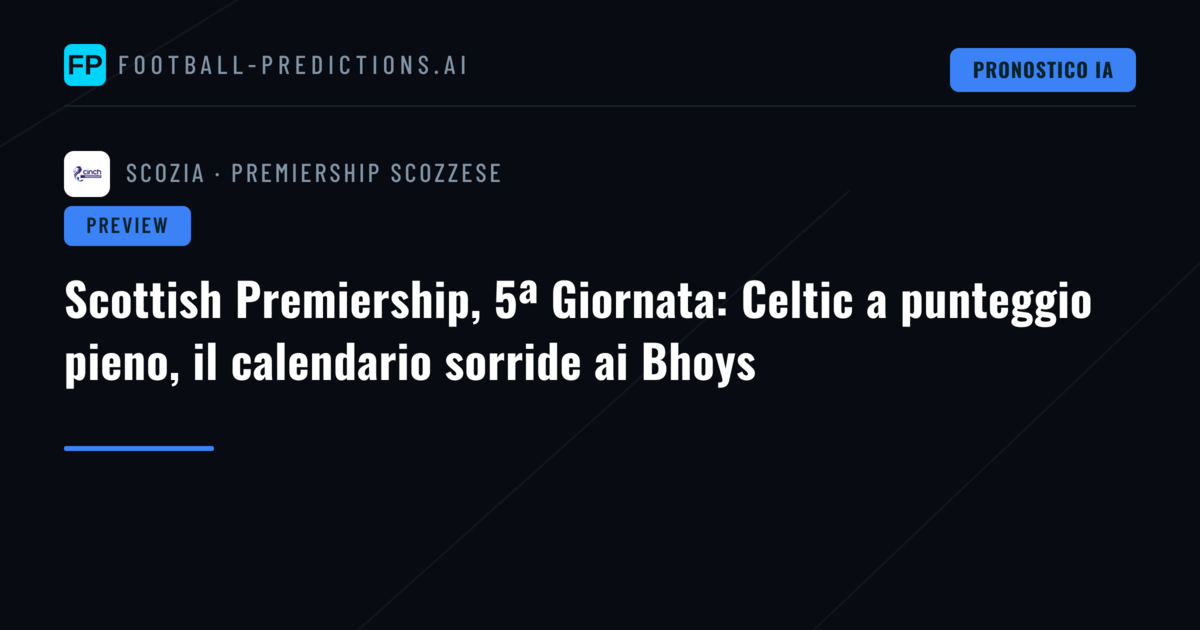 Scottish Premiership, 5ª Giornata: Celtic a punteggio pieno, il calendario sorride ai Bhoys