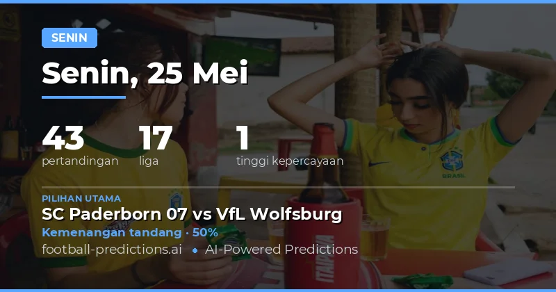 Prediksi Bola Senin 25 Mei 2026: Tren Gol dan Dominasi Tuan Rumah