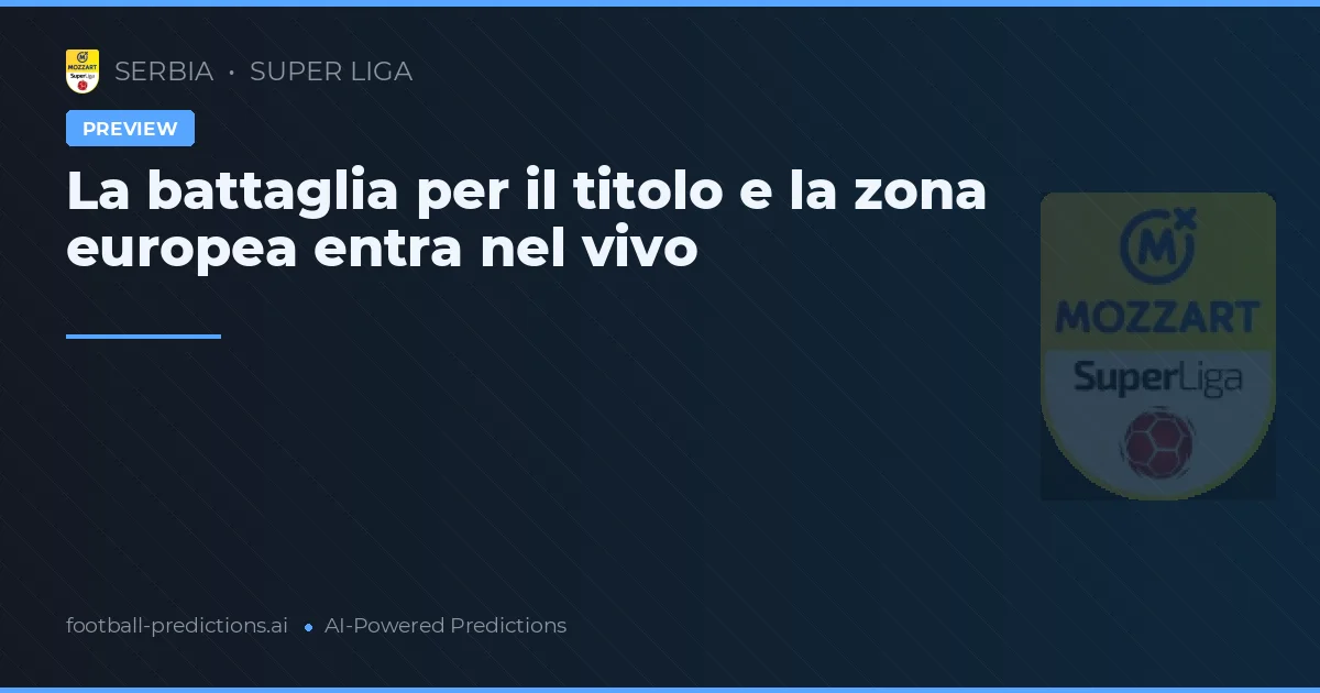 La battaglia per il titolo e la zona europea entra nel vivo