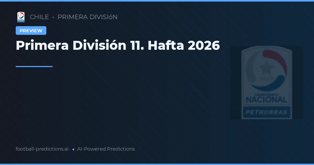Primera División 11. Hafta 2026