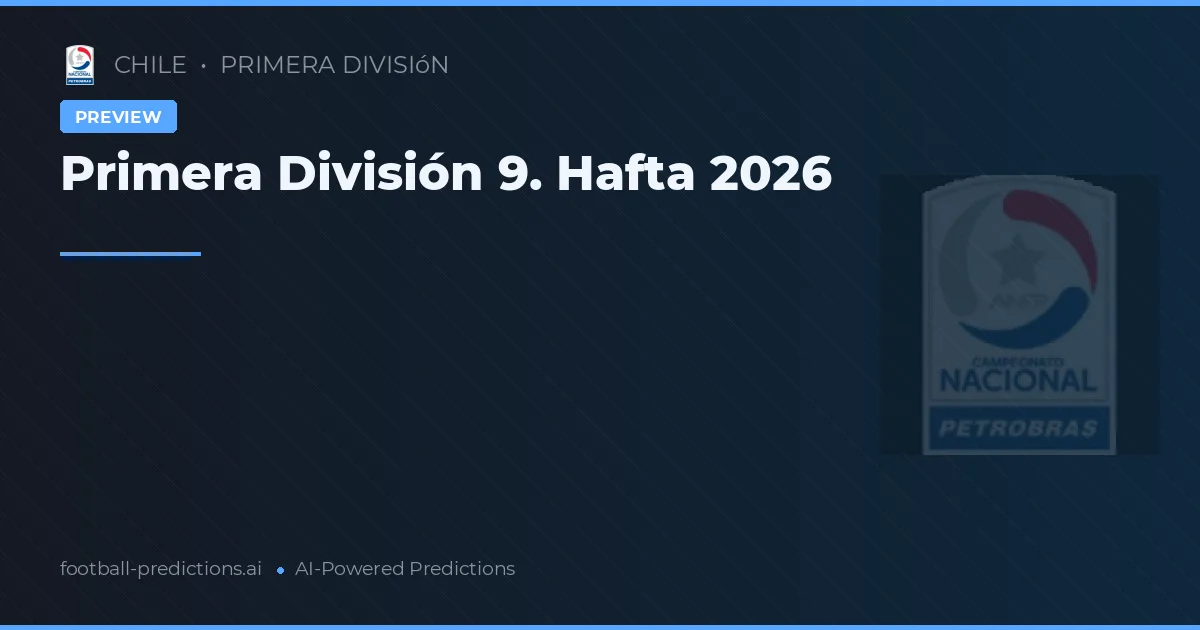 Primera División 9. Hafta 2026