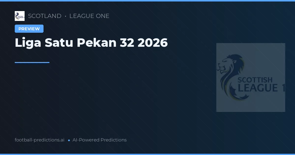Liga Satu Pekan 32 2026