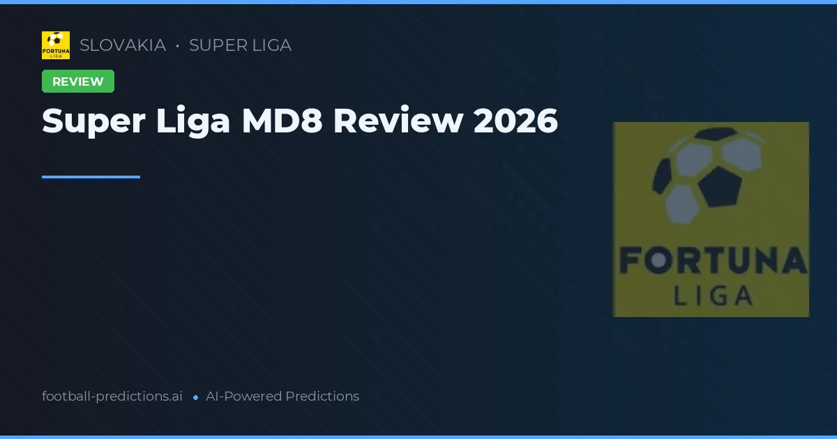 Super Liga MD8 Review 2026