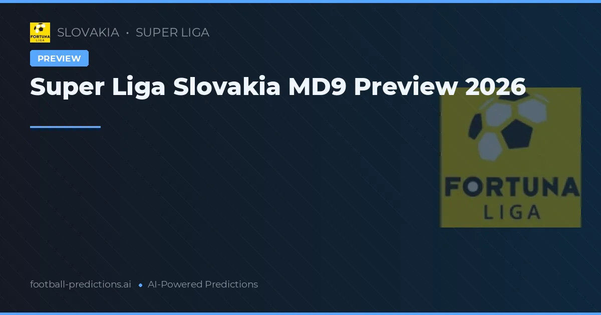 Super Liga MD 9 Preview 2026