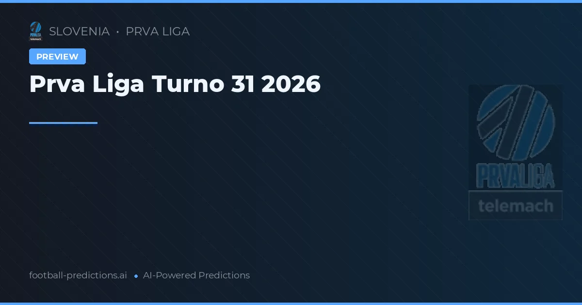 Prva Liga Turno 31 2026