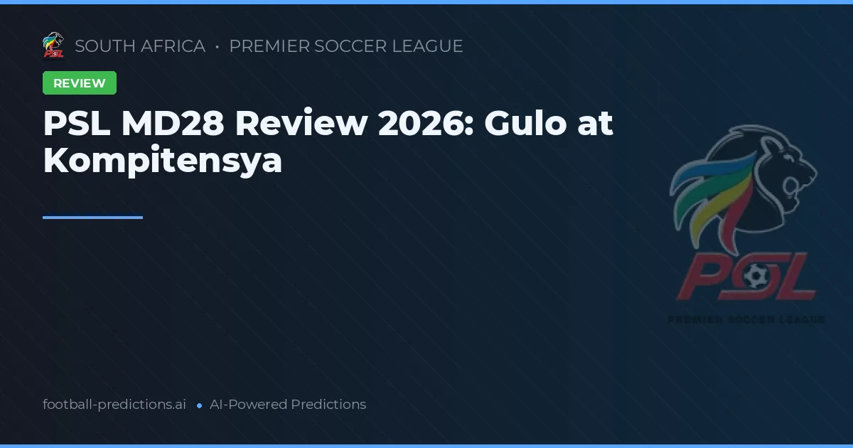 PSL MD28 Review 2026: Gulo at Kompitensya