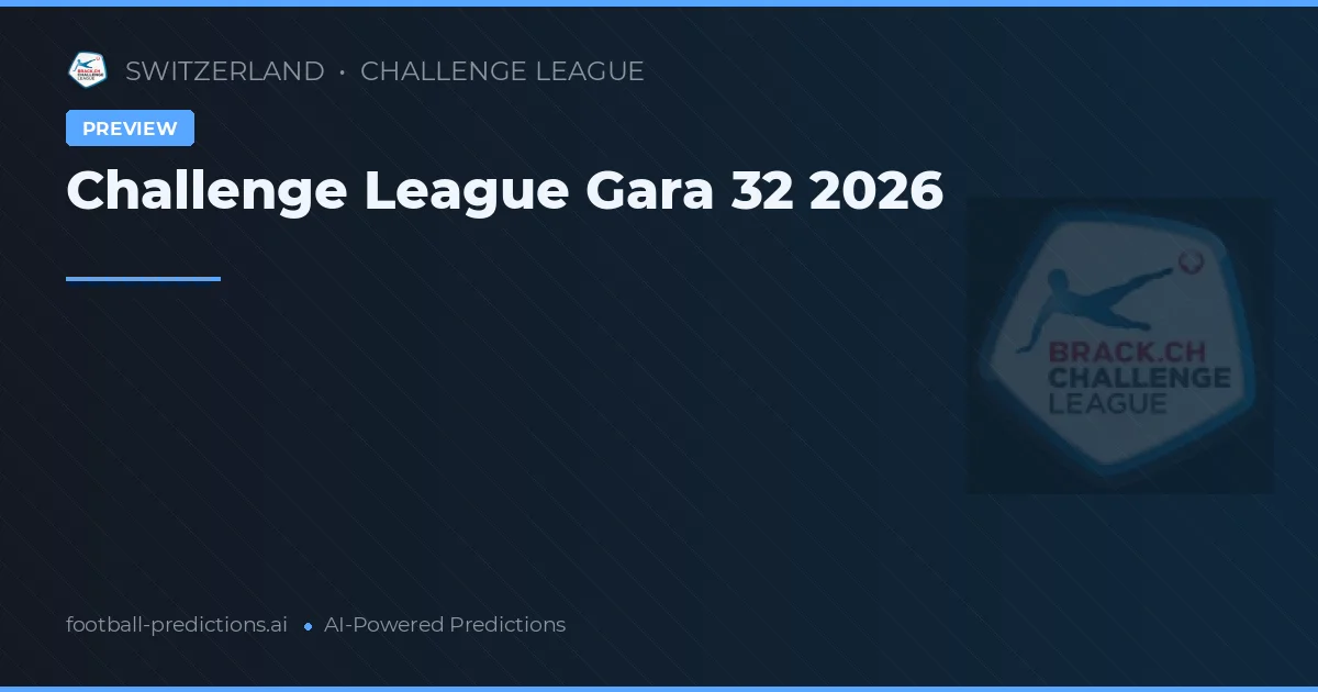 Challenge League Gara 32 2026