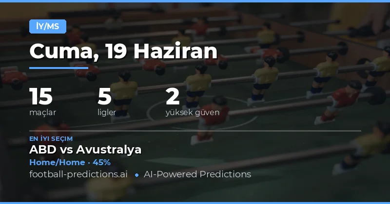 19 Haziran 2026 İçin En İyi HT/FT Tahminleri