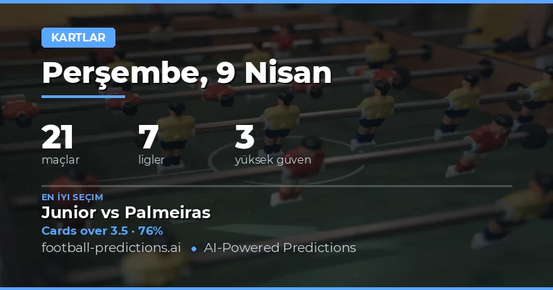 9 Nisan 2026 Sarı Kart Over/Under Tahmini