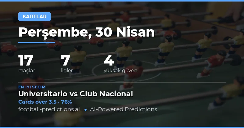 30 Nisan 2026 Sarı Kart Piyasası Genel Değerlendirmesi