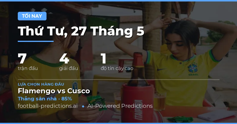 Tổng quan thị trường cá cược đêm 27 tháng 5
