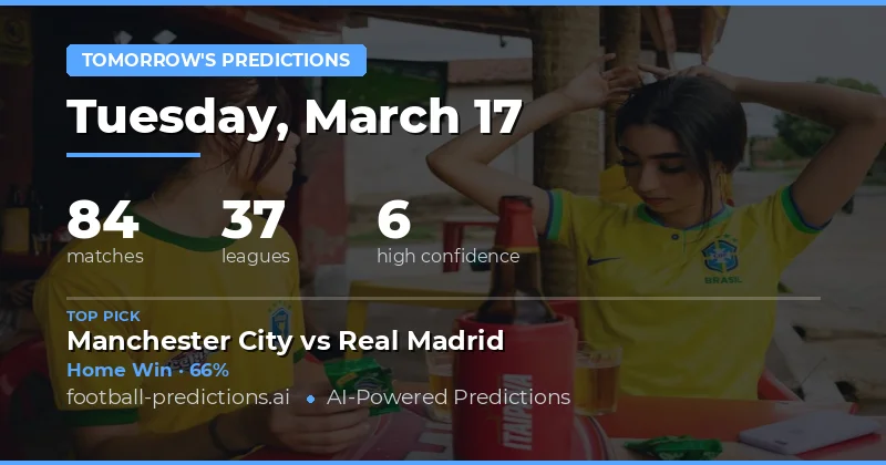 Football Predictions Tomorrow 17 Mar 2026: Best Bets & Tips