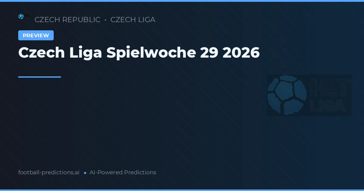 Czech Liga Spielwoche 29 2026