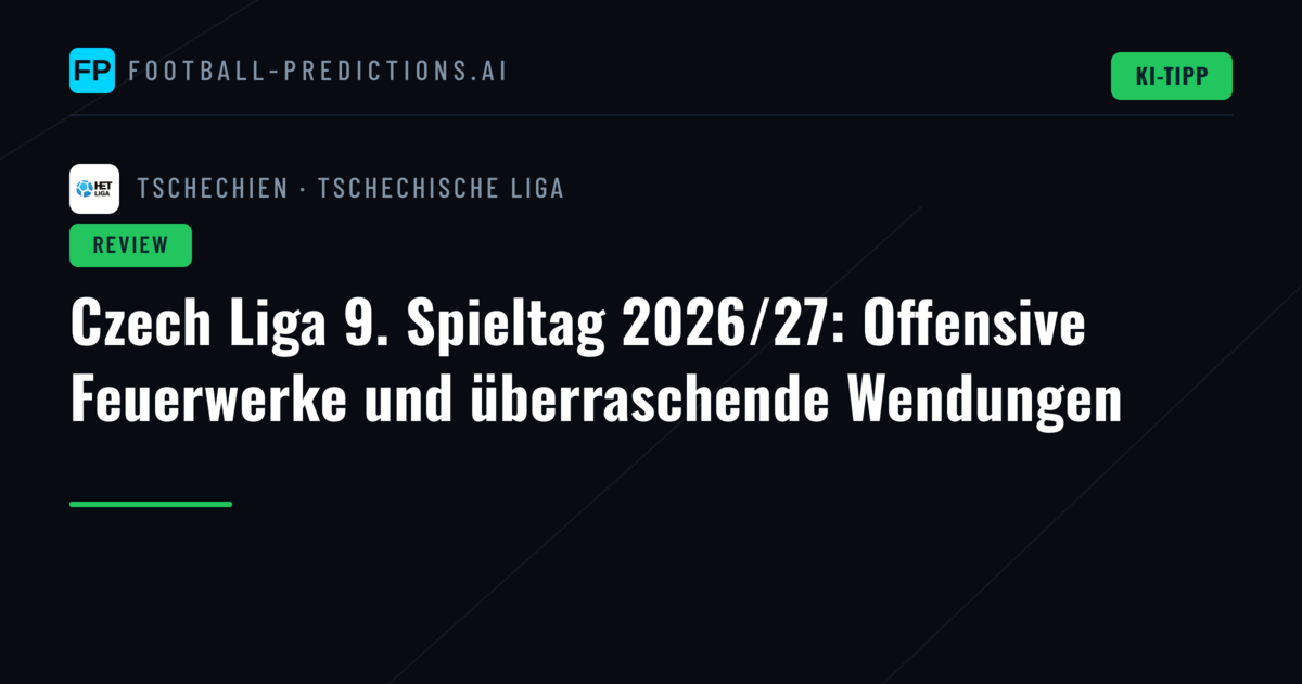 Czech Liga 9. Spieltag 2026/27: Offensive Feuerwerke und überraschende Wendungen