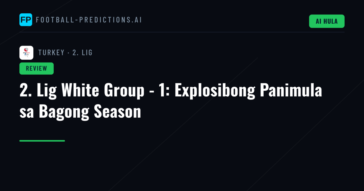 2. Lig White Group - 1: Explosibong Panimula sa Bagong Season