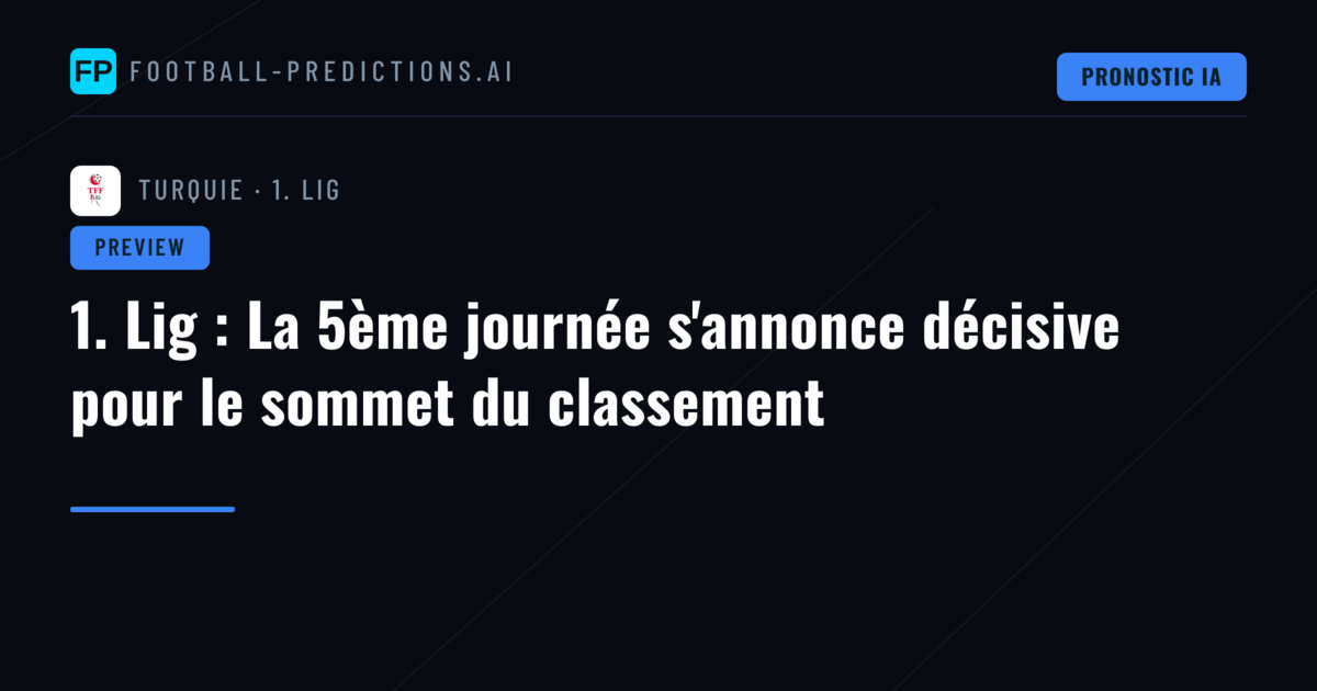 1. Lig : La 5ème journée s'annonce décisive pour le sommet du classement