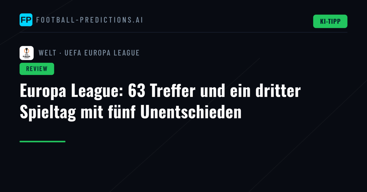 Europa League: 63 Treffer und ein dritter Spieltag mit fünf Unentschieden