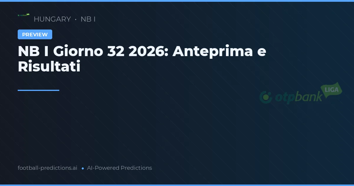 NB I Giorno 32 2026: Anteprima e Risultati