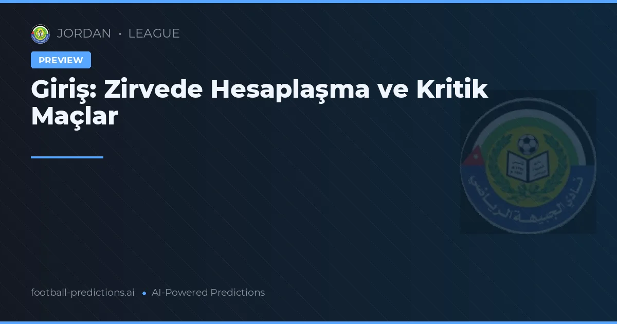 Giriş: Zirvede Hesaplaşma ve Kritik Maçlar