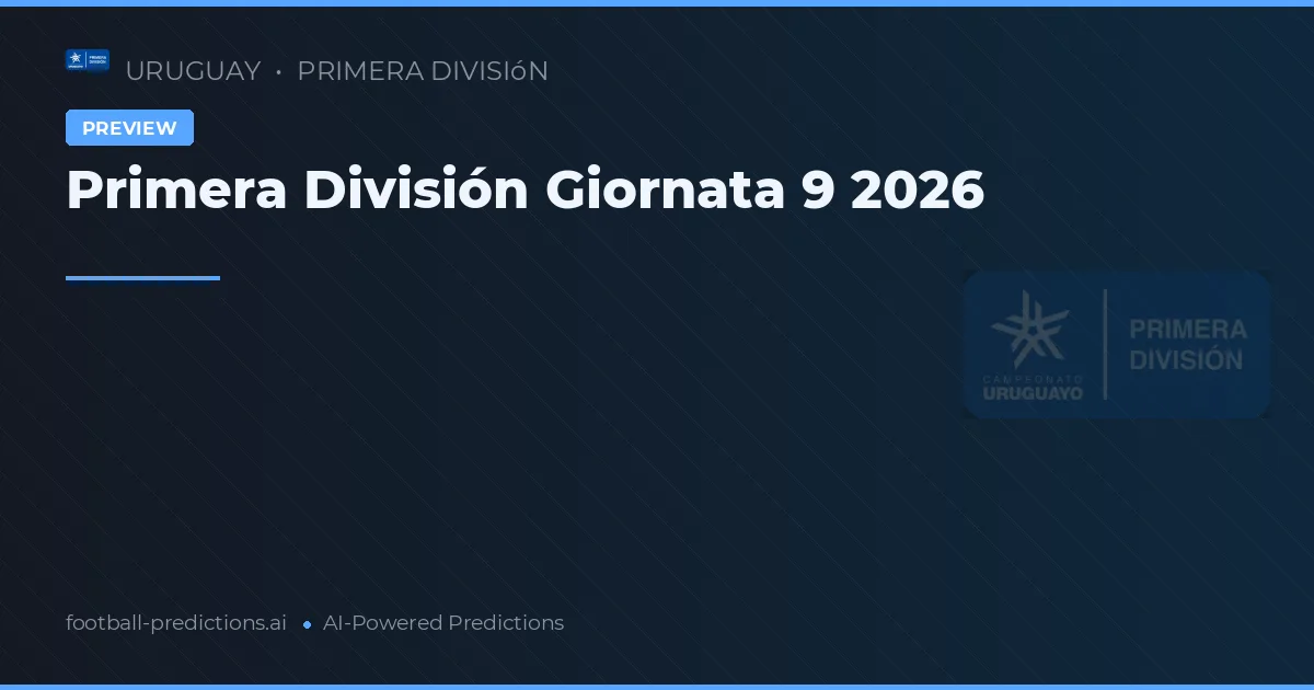 Primera División Giornata 9 2026