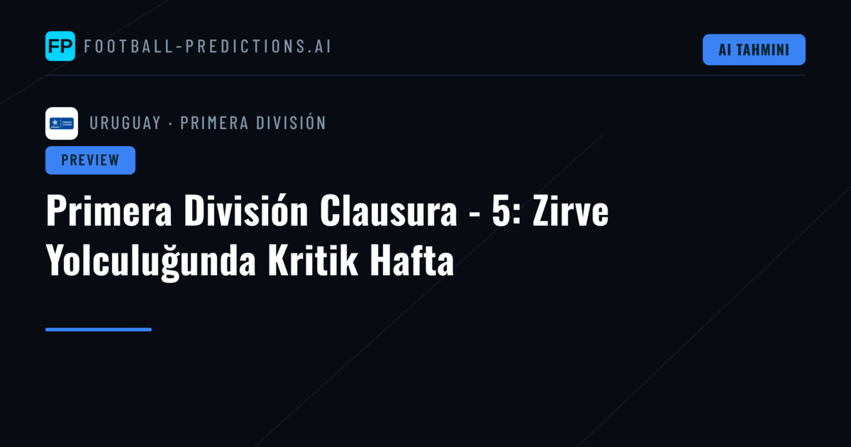 Primera División Clausura - 5: Zirve Yolculuğunda Kritik Hafta
