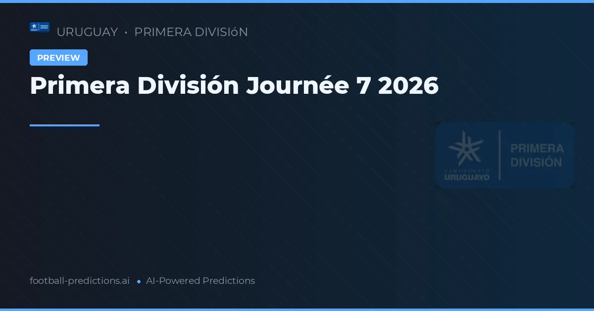 Primera División Journée 7 2026