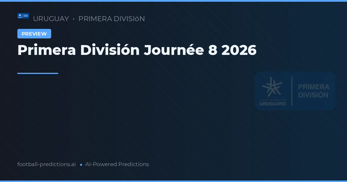 Primera División Journée 8 2026