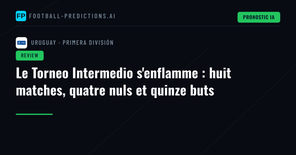 Le Torneo Intermedio s'enflamme : huit matches, quatre nuls et quinze buts