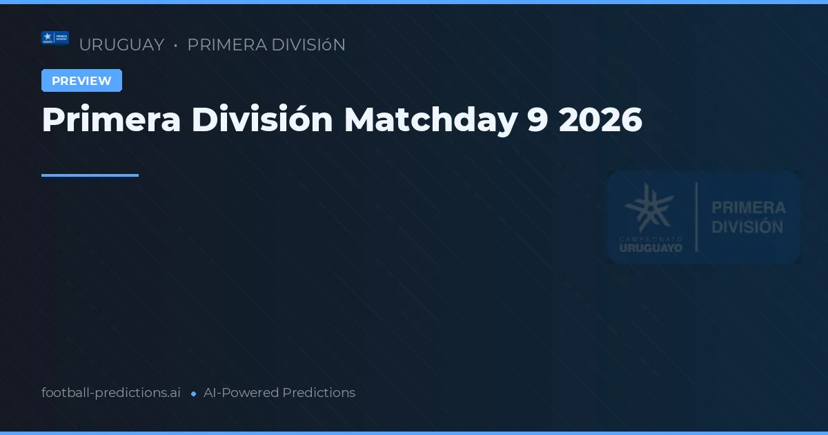 Primera División Matchday 9 2026