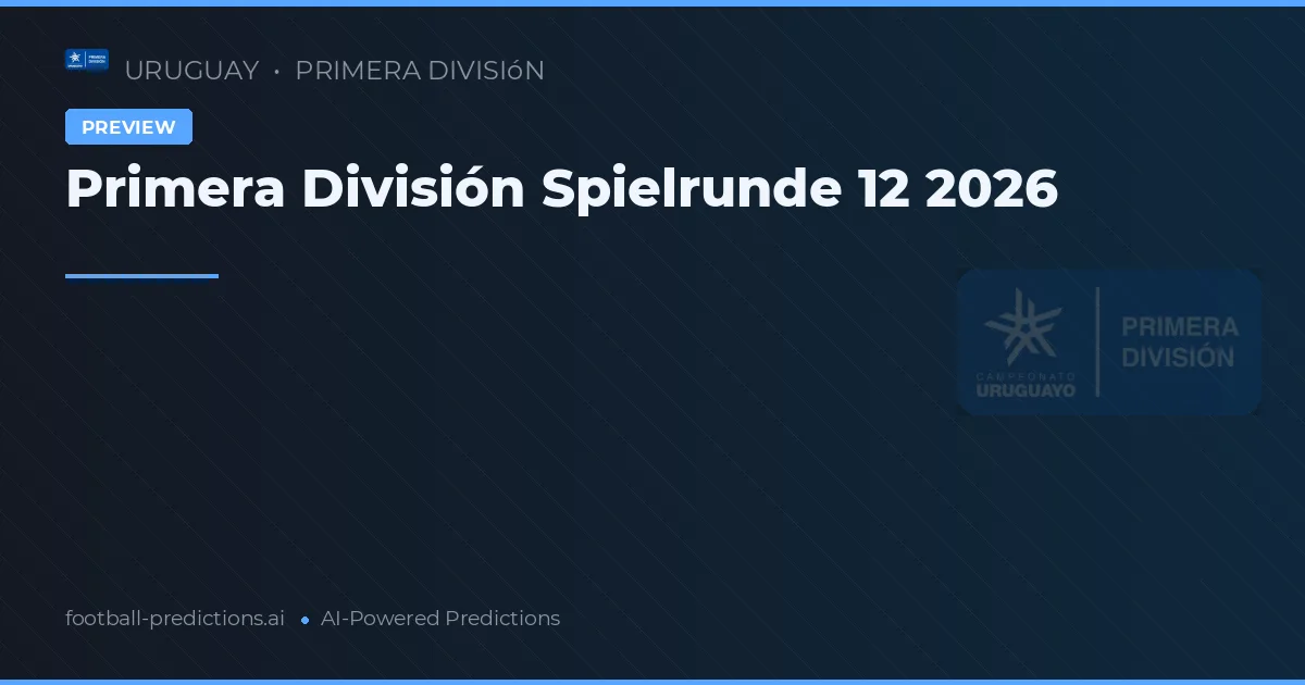 Primera División Spielrunde 12 2026