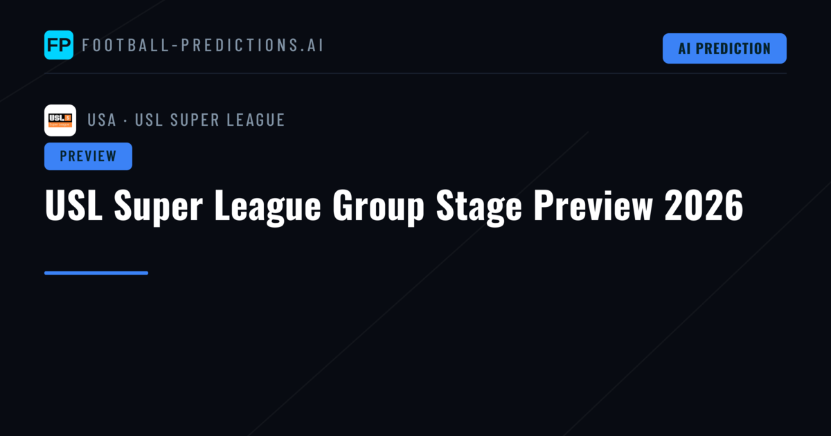USL Super League Group Stage Preview 2026