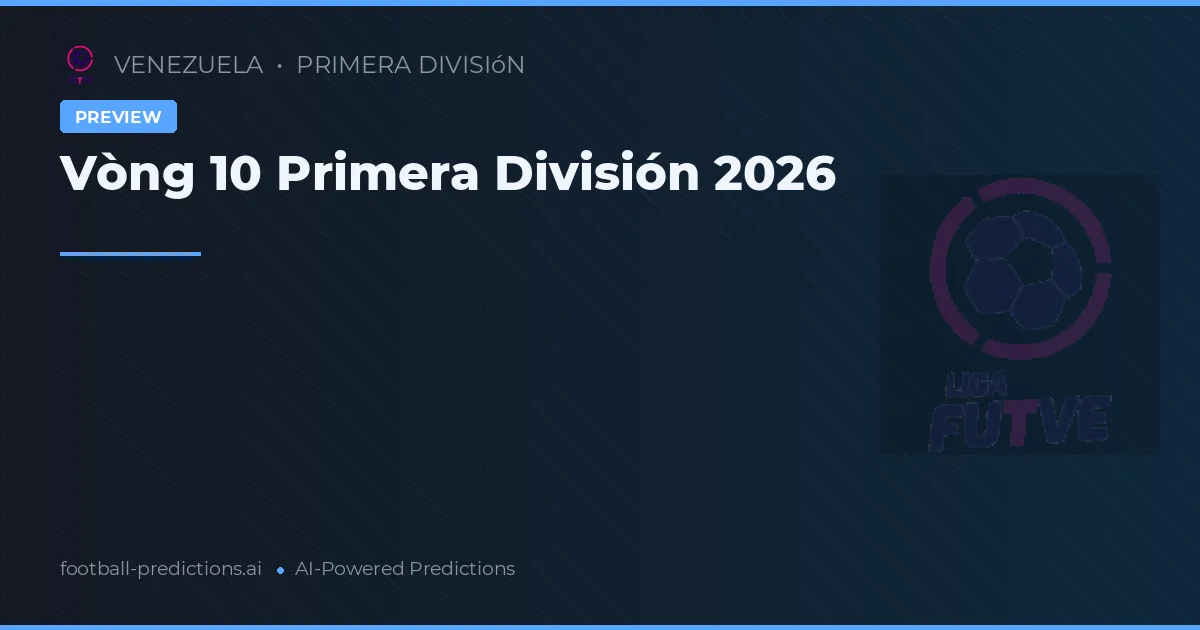 Vòng 10 Primera División 2026