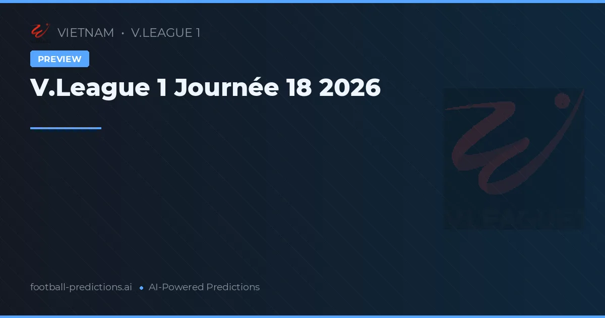 V.League 1 Journée 18 2026
