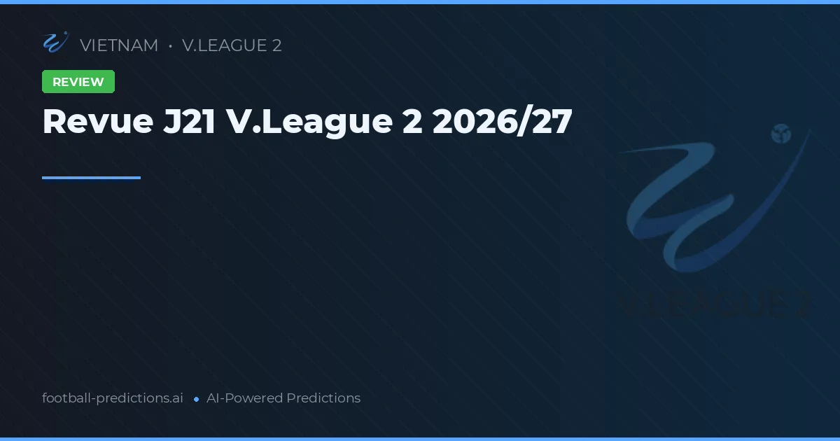 Revue J21 V.League 2 2026/27