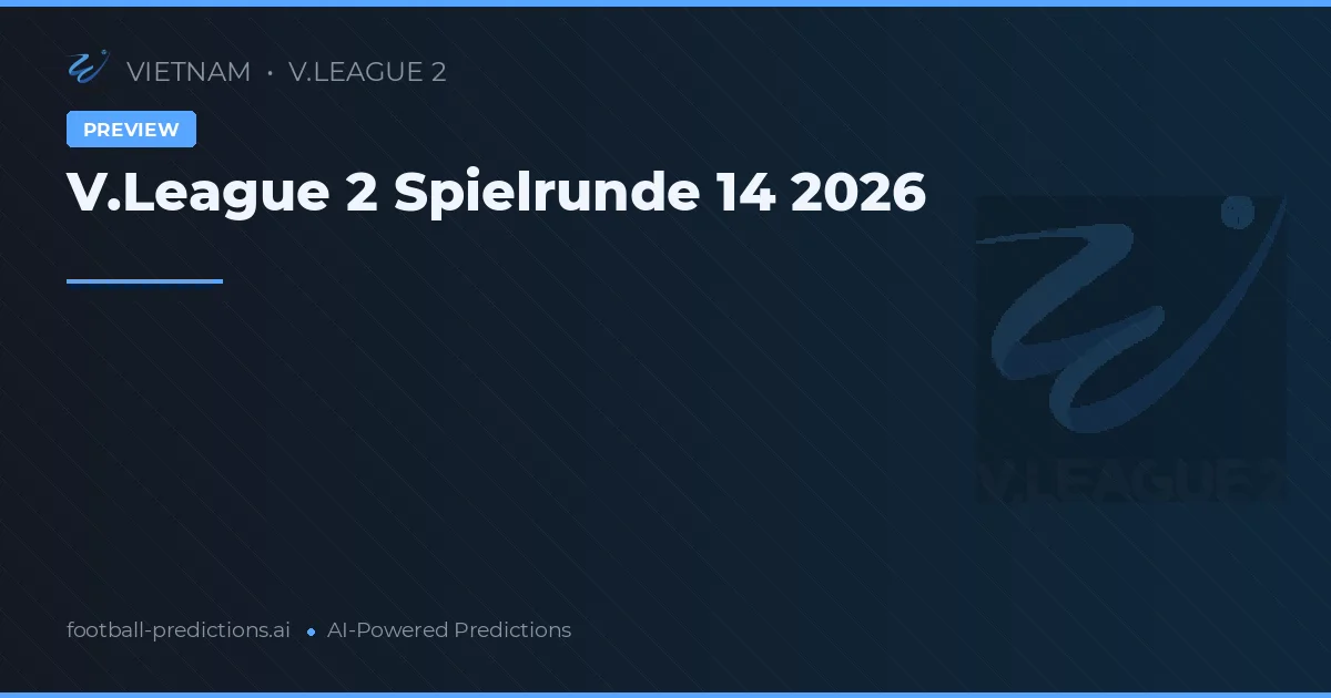 V.League 2 Spielrunde 14 2026