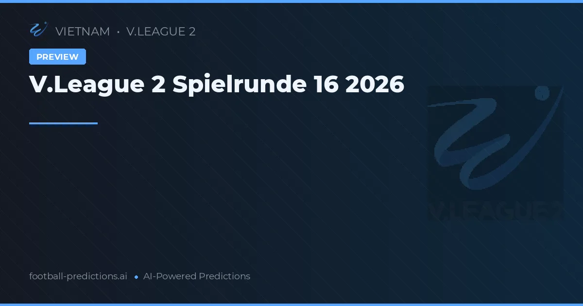 V.League 2 Spielrunde 16 2026