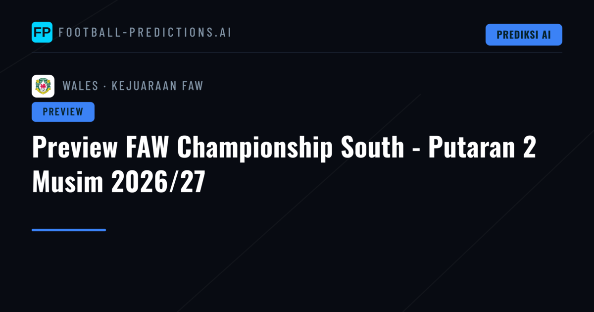 Preview FAW Championship South - Putaran 2 Musim 2026/27