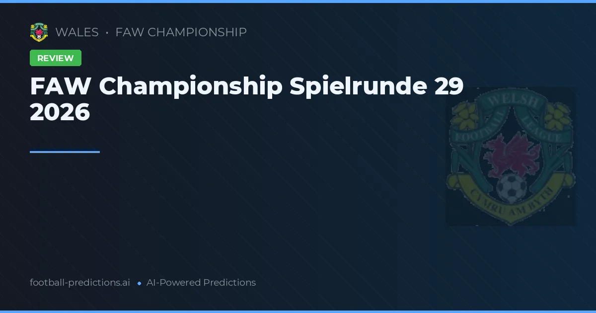 FAW Championship Spielrunde 29 2026