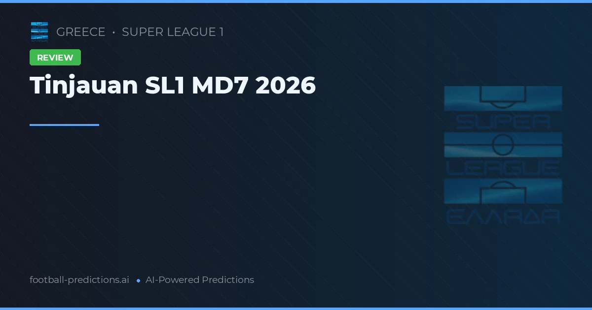 Tinjauan SL1 MD7 2026