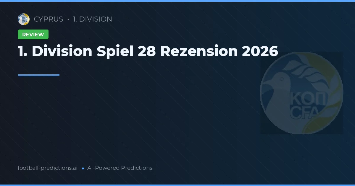 1. Division Spiel 28 Rezension 2026
