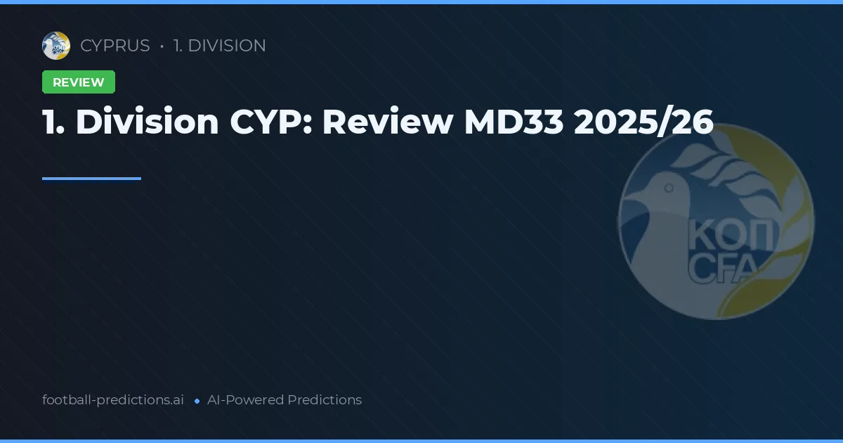 1. Division CYP: Review MD33 2025/26