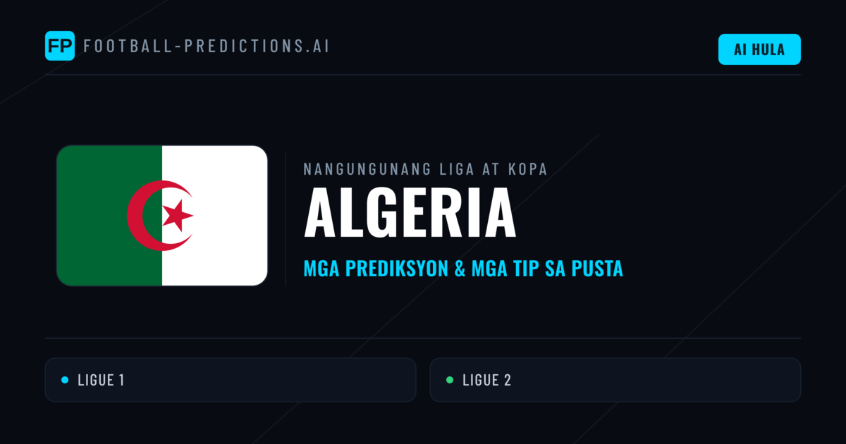 Prediksyon at Tips sa Algeria Football
