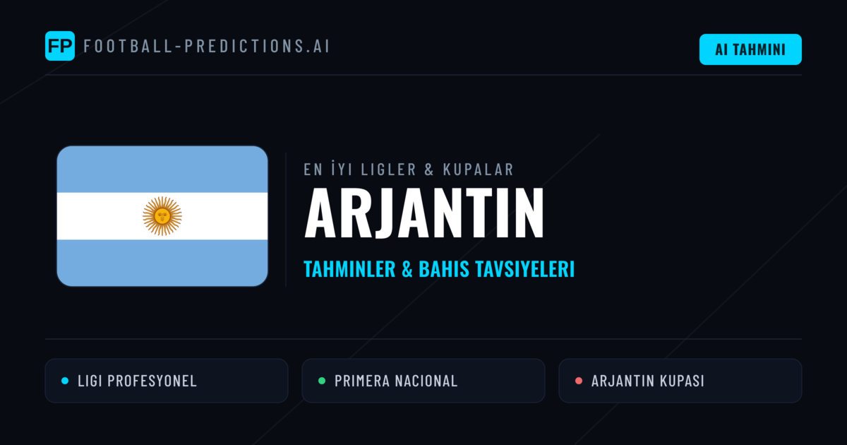 Arjantin Futbol Tahminleri & İddaa İpuçları